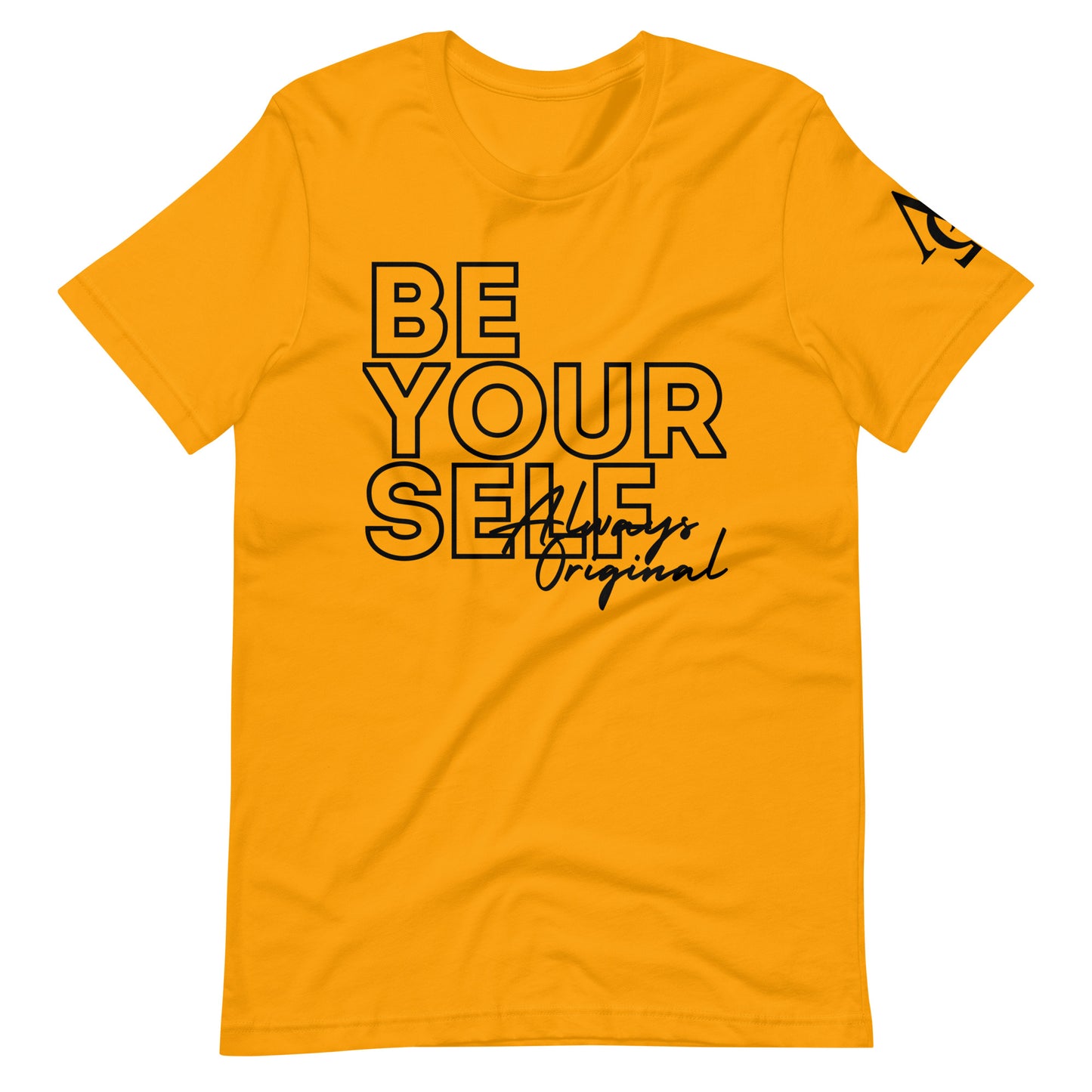 Be Yourself Unisex t-shirt