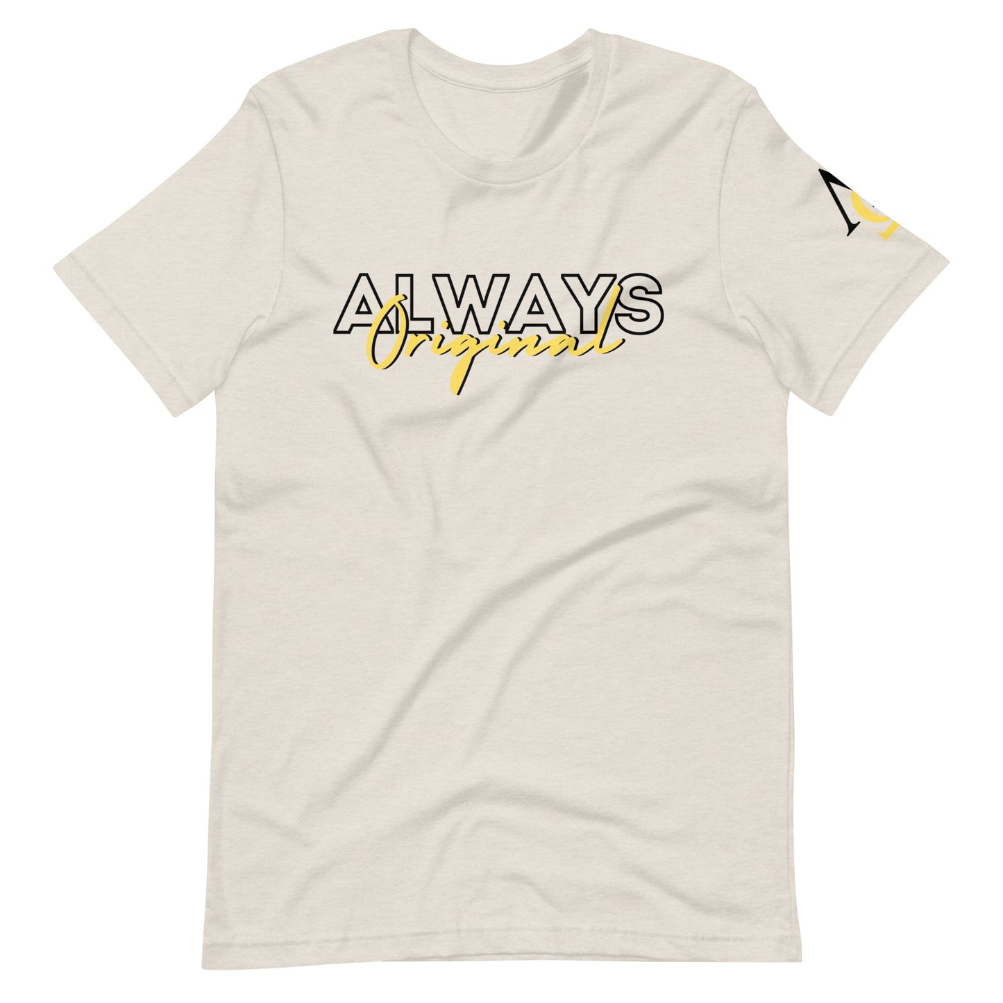 Be Yourself Always Original Unisex t-shirt
