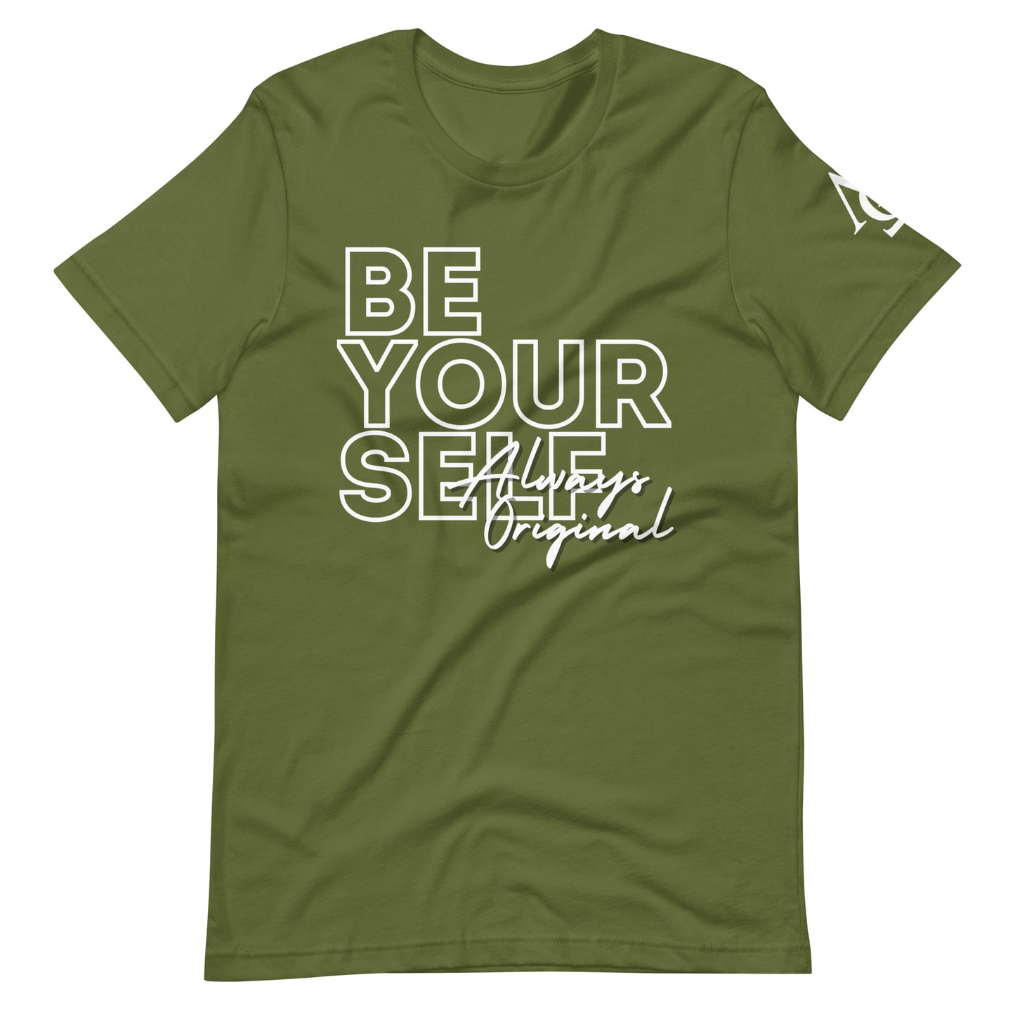 Be Yourself Always Original Unisex t-shirt