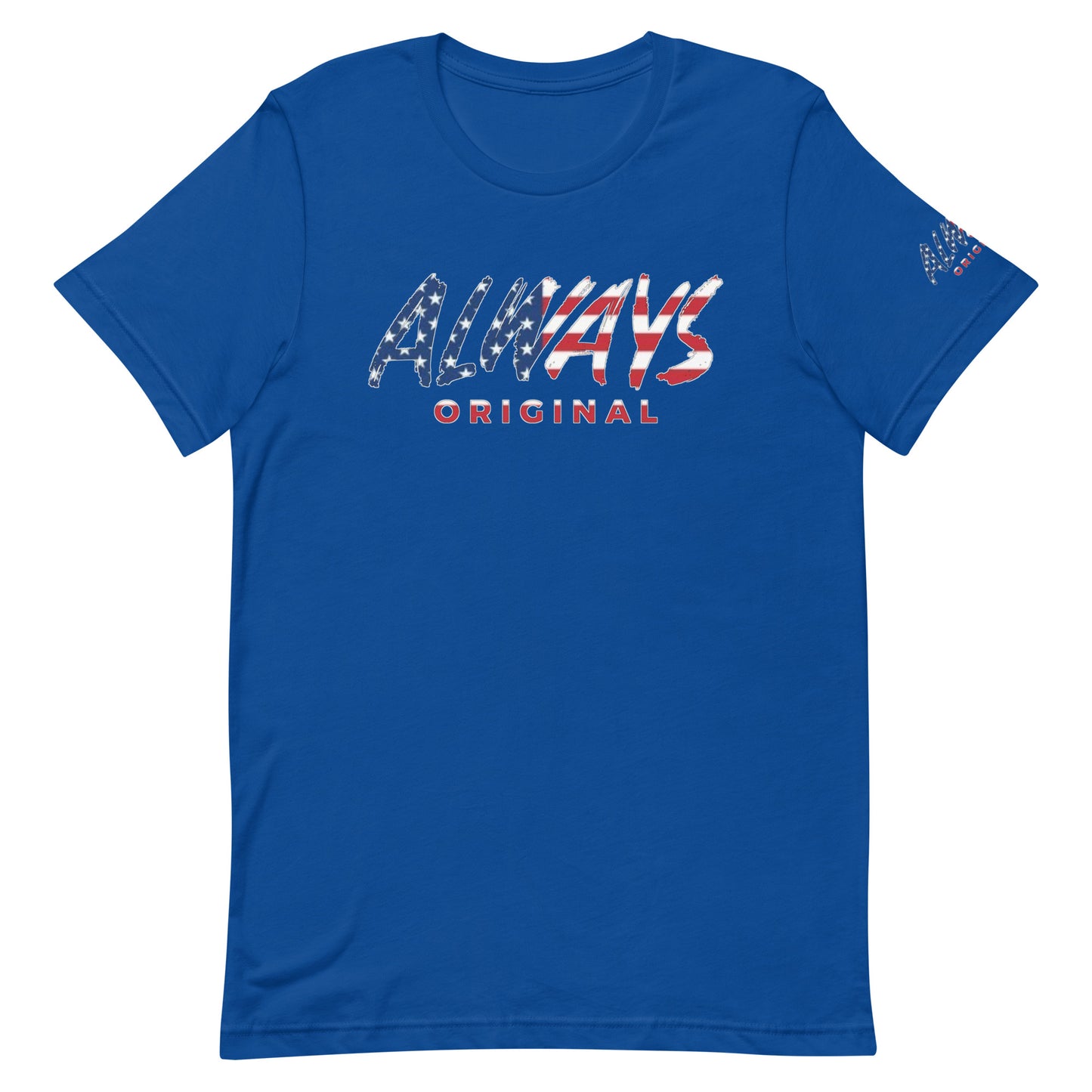 American Flag Always Original Unisex t-shirt