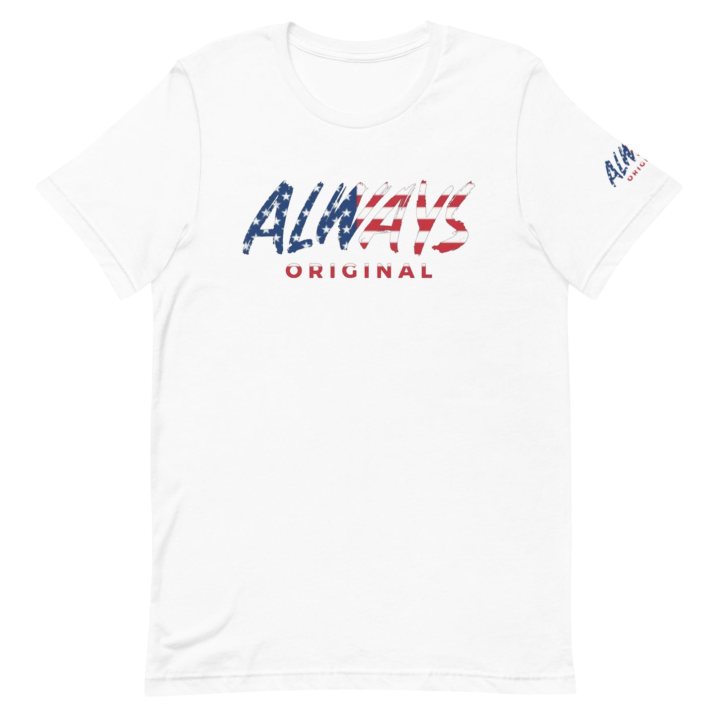 American Flag Always Original Unisex t-shirt