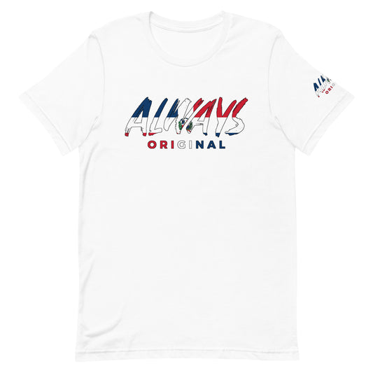Dominican flag Always Original Unisex t-shirt