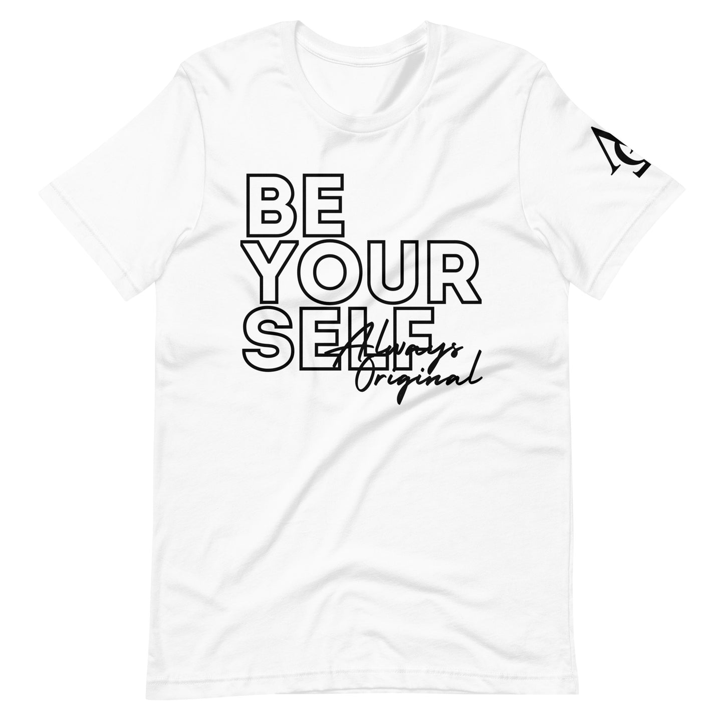 Be Yourself Unisex t-shirt