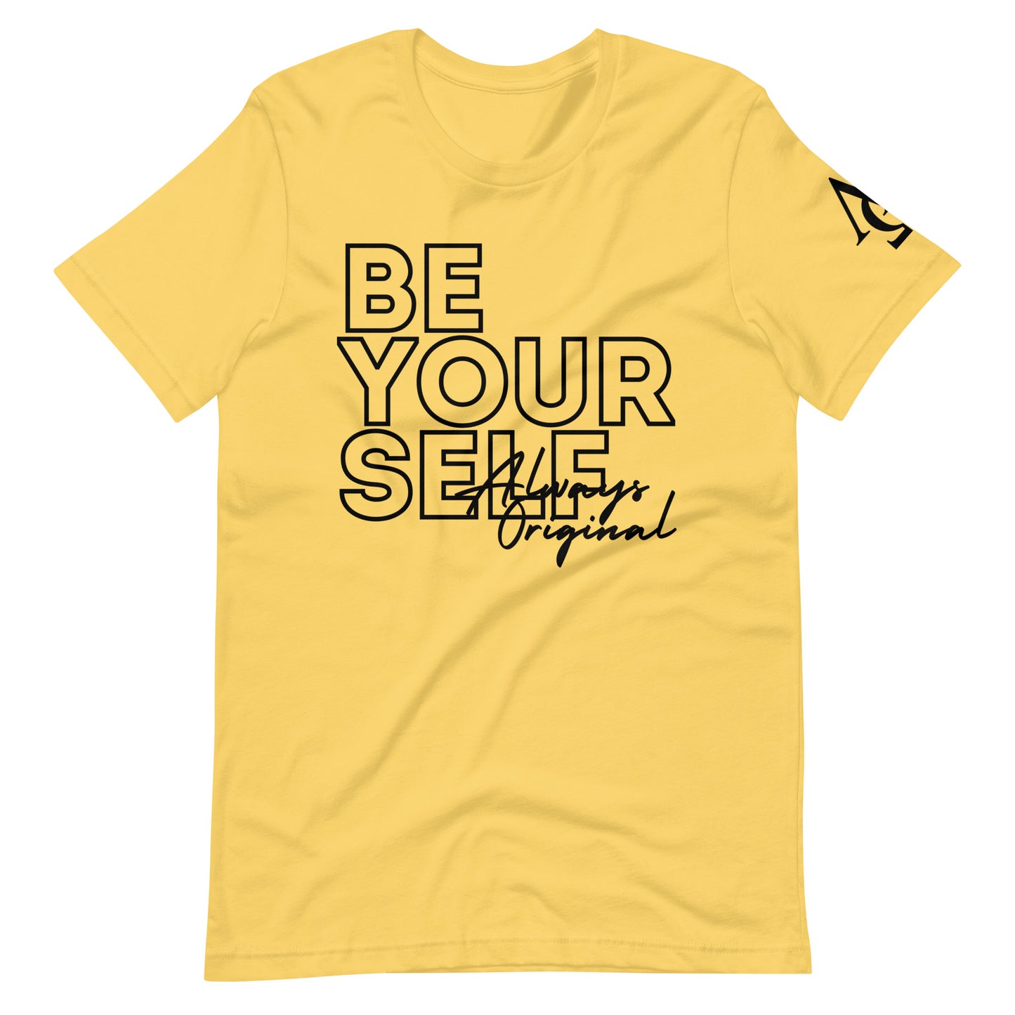 Be Yourself Unisex t-shirt