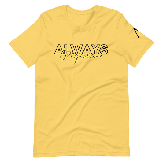 Be Yourself Always Original Unisex t-shirt